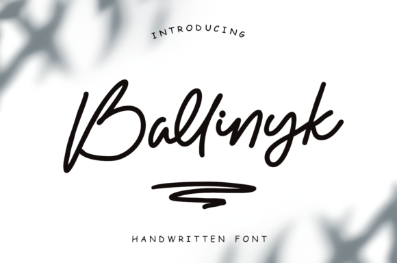 Ballinyk: A Modern Handwritten Font for Editorial Design