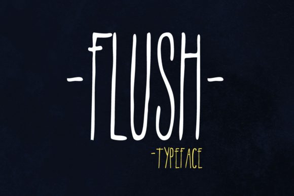 Flush: A Versatile Handwritten Font for Campaigns