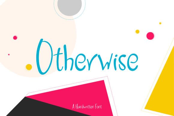 Otherwise: A Handwritten Font for Editorial Design