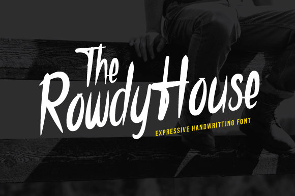 The Rowdy House: A Classy Handwritten Font for Makers
